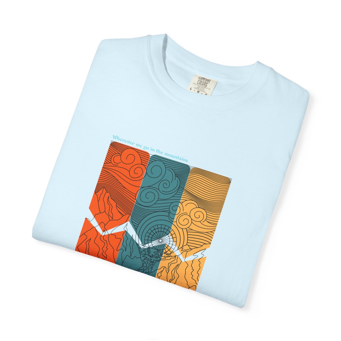 Go in the Mountains T-Shirt