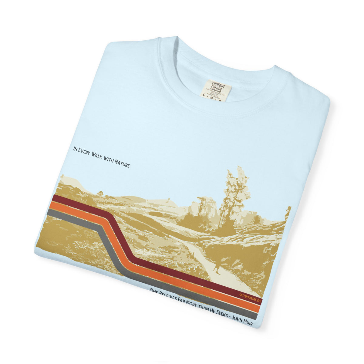 Every Walk in Nature T-Shirt
