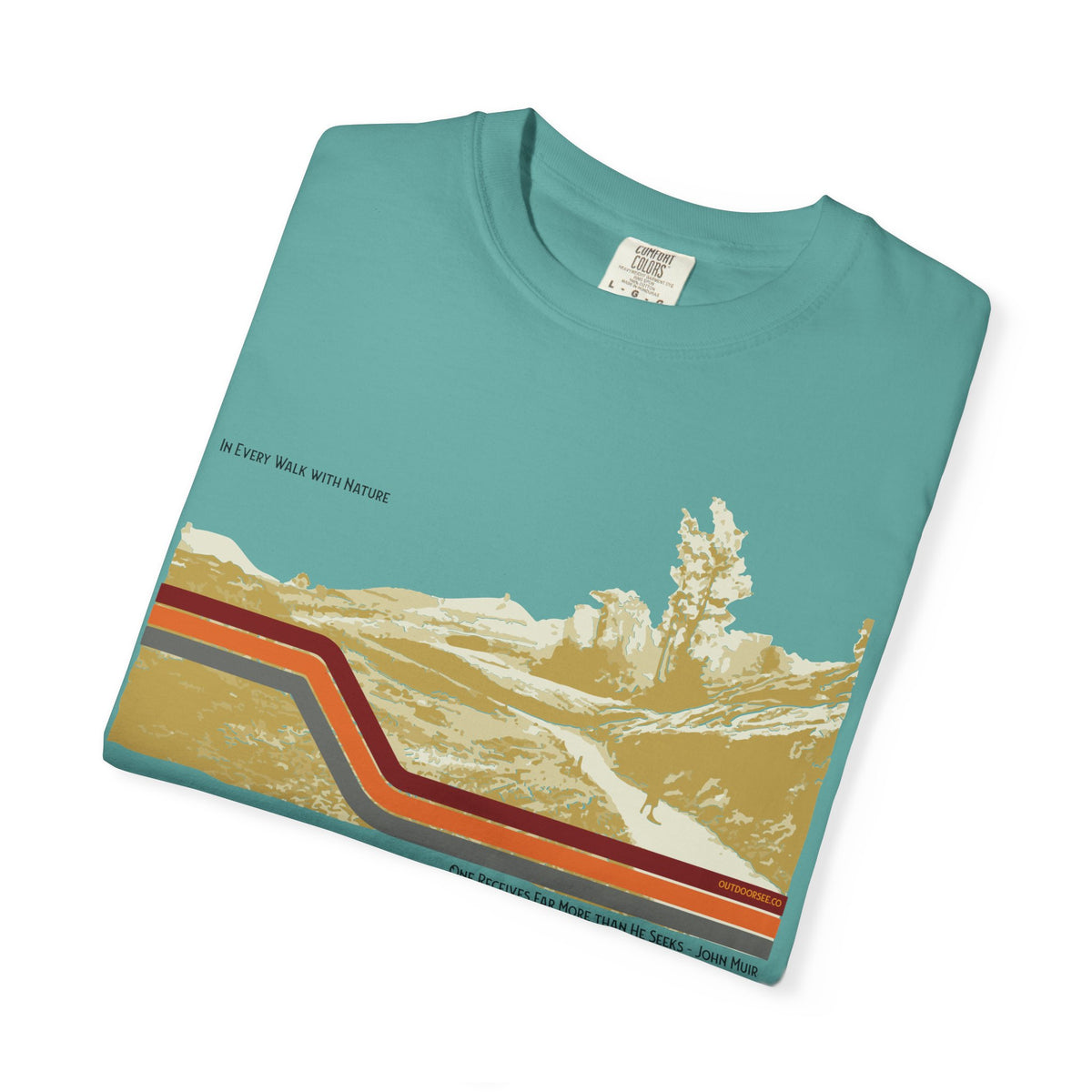 Every Walk in Nature T-Shirt