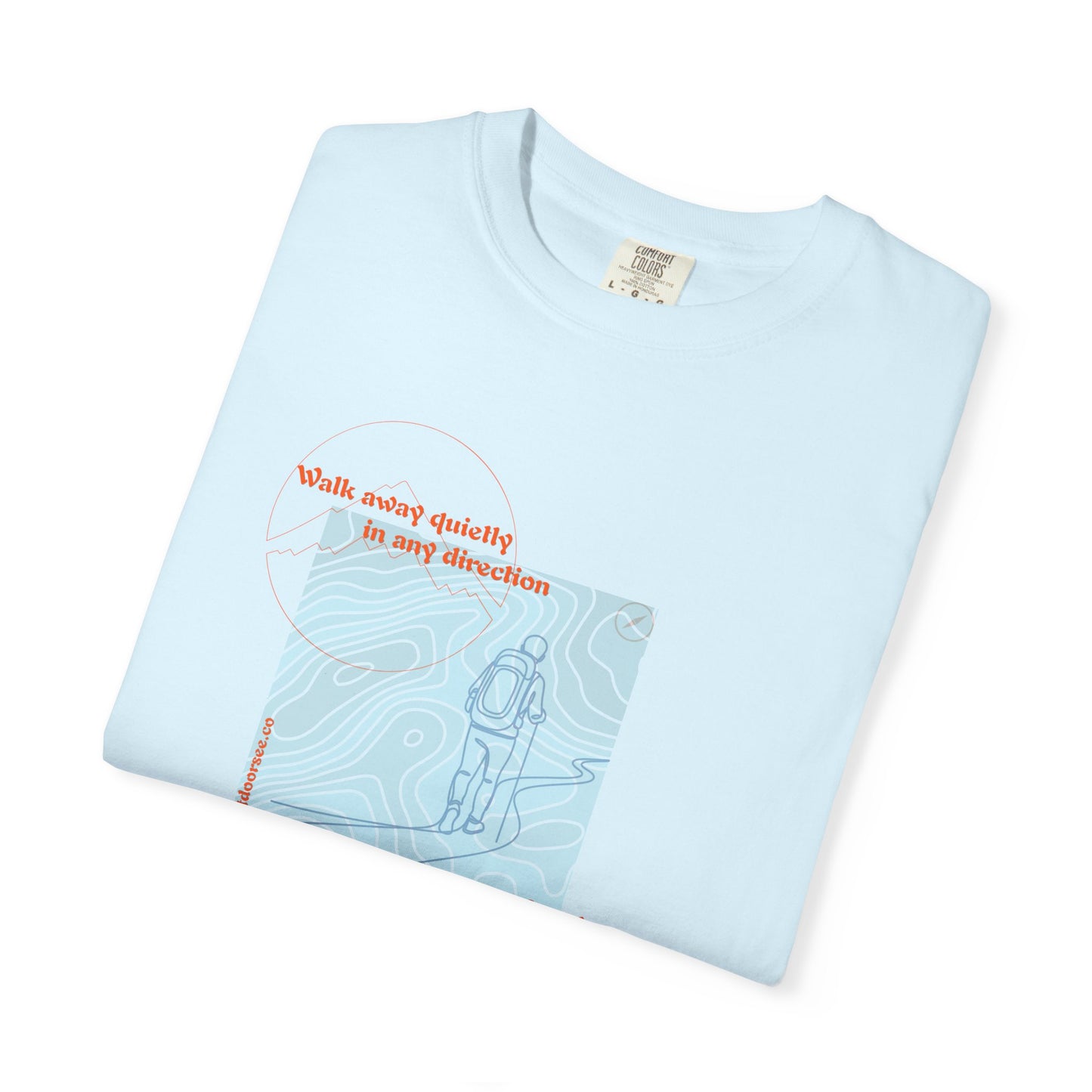 Walk Away Quietly T-Shirt