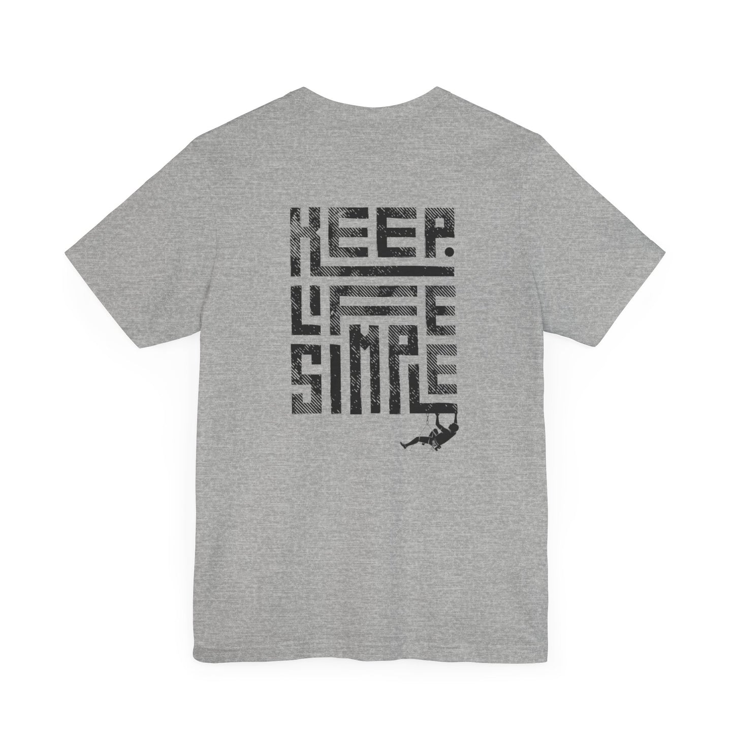 "Keep Life Simple" Climber Tee