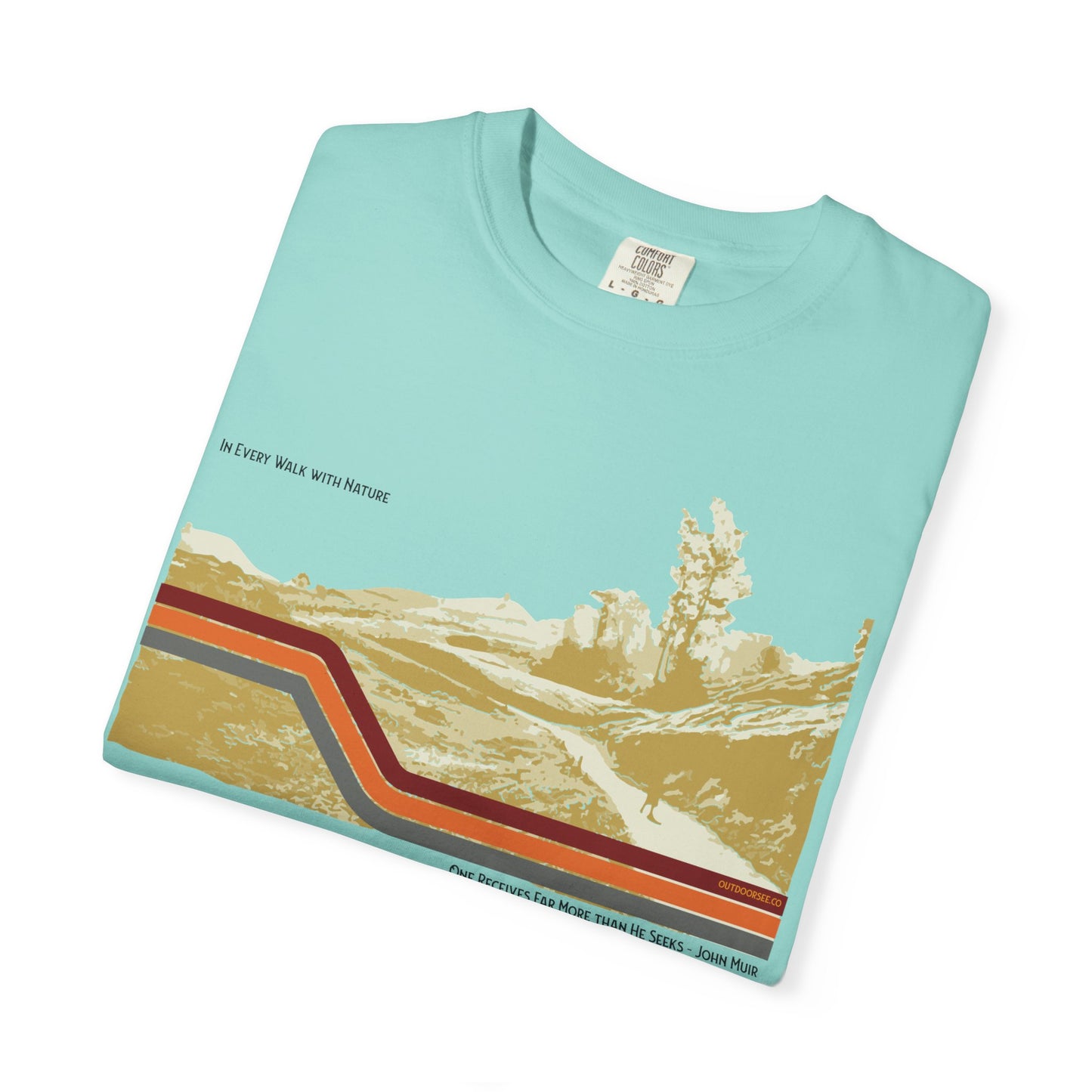 Every Walk in Nature T-Shirt