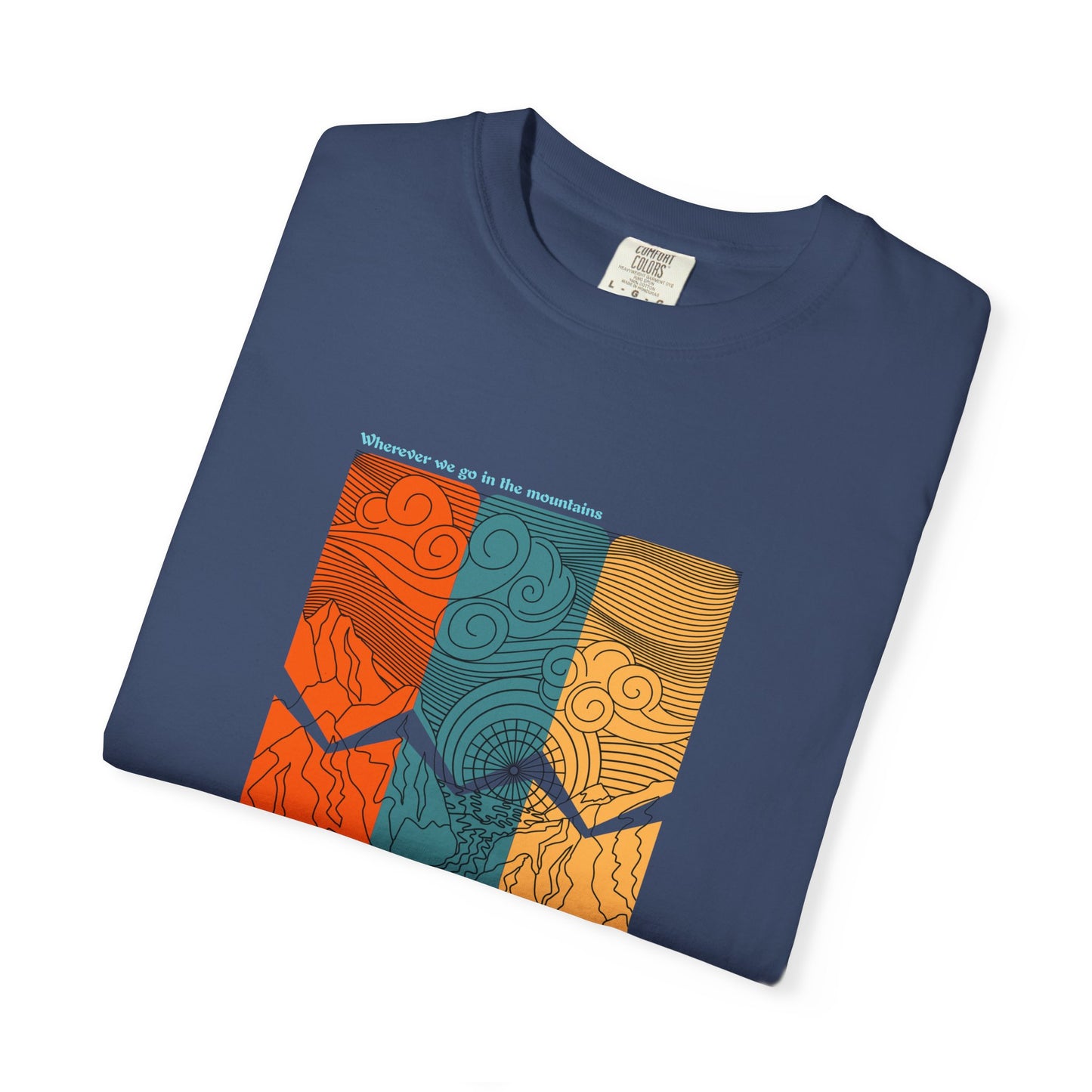 Go in the Mountains T-Shirt