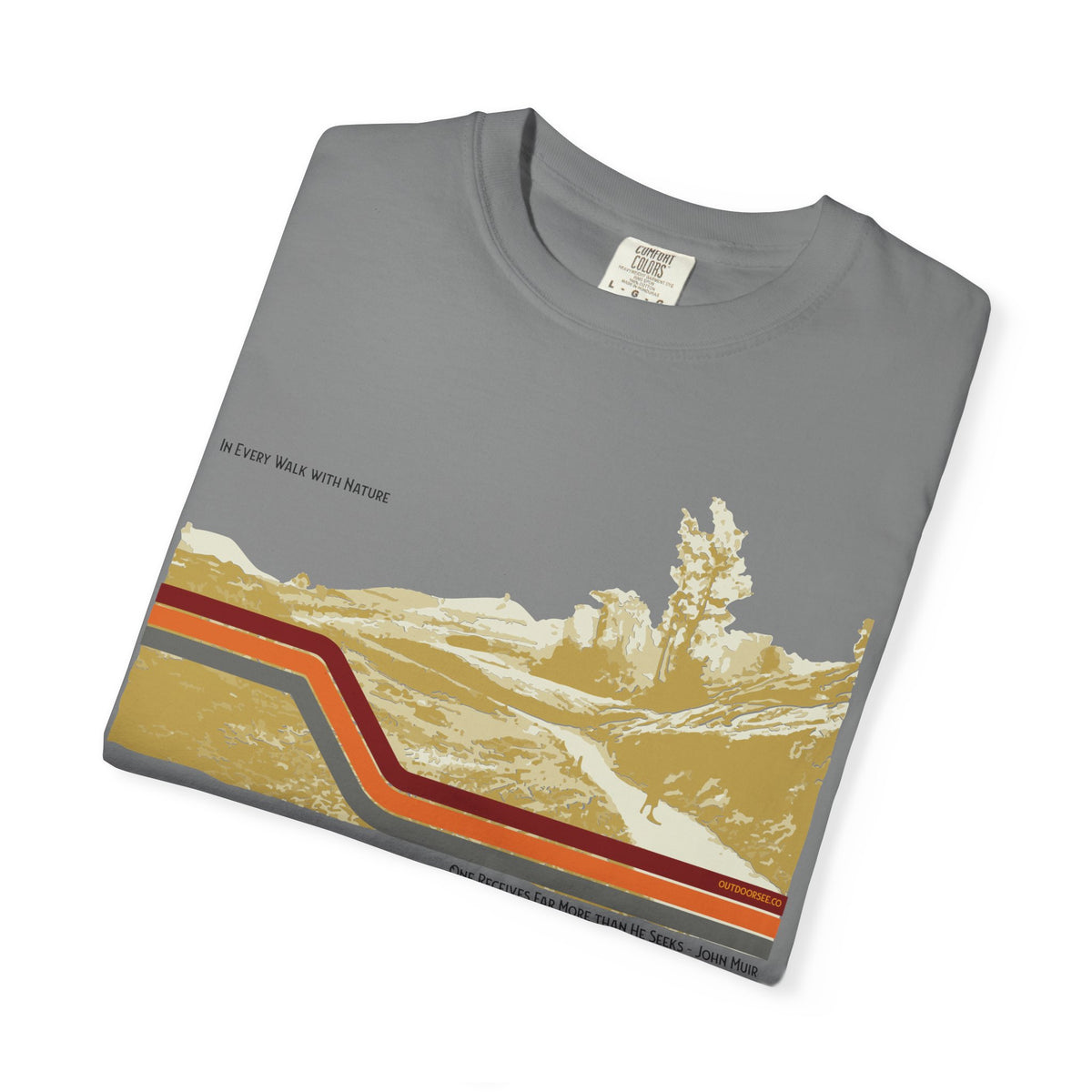 Every Walk in Nature T-Shirt