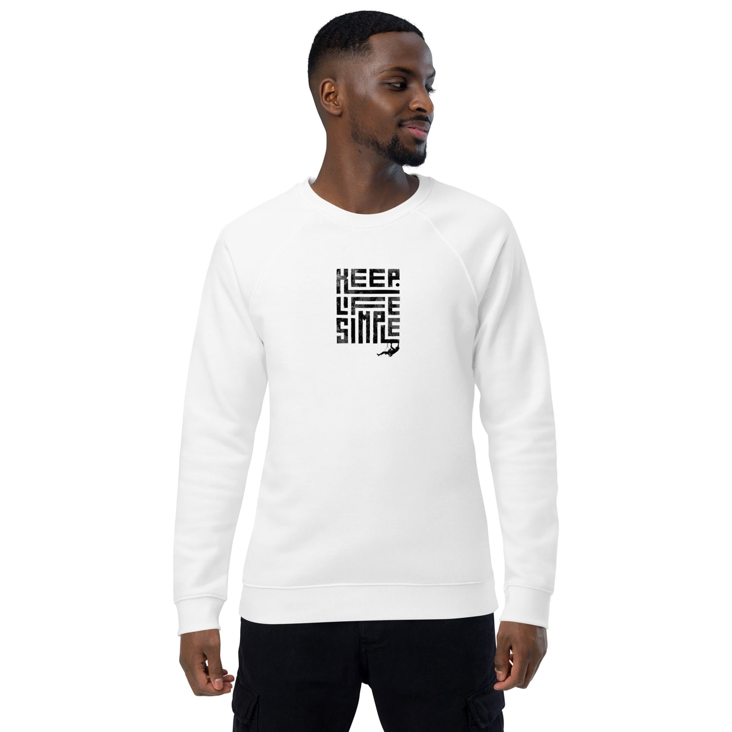 Keep Life Simple Unisex Organic Raglan Sweatshirt